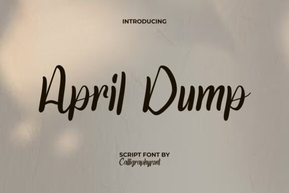April Dump Font for Elegant Design