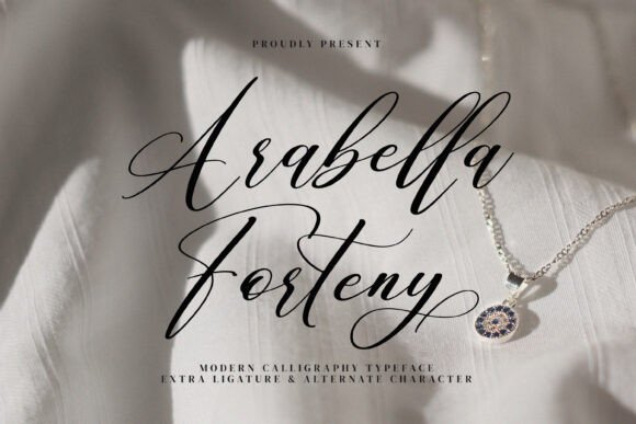 Arabella Forteny: A Stylish Script Font