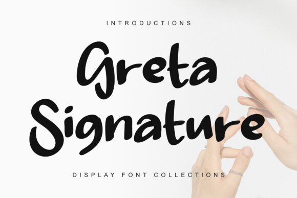 Greta Signature: A Font for Impact