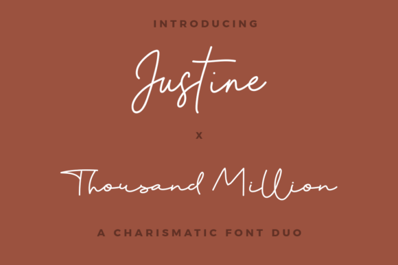 Justine X Thousand Million Duo Font