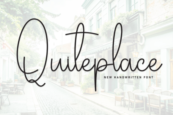 Quiteplace: A Stylish Script Font for Marketers