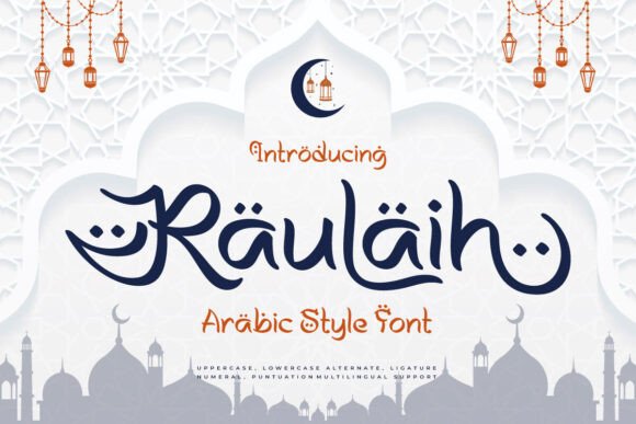 Raulaih: Elegant Arabic Font for Creative Projects