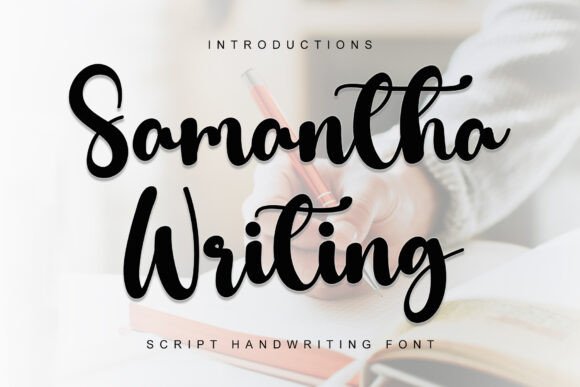 Samantha Writing: A Font That Speaks